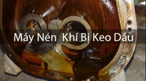 máy nén khí bị keo dầu